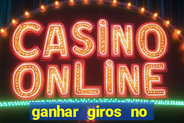 ganhar giros no coin master